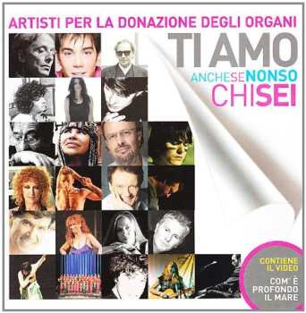 Album Various: Artisti Per La Donazione Degli Organi - Ti Amo Anche Se Non So Chi Sei