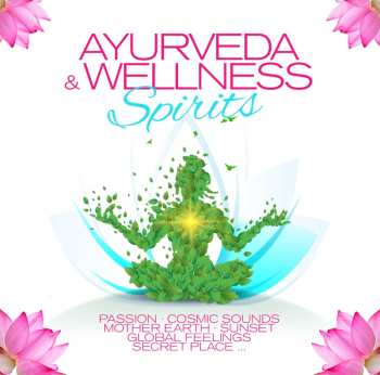 Album Various Artists: Ayurveda & Wellness Spirits