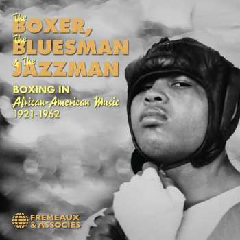 Album Various: Boxer, The Bluesman & The Jazzman - Boxing In Africa