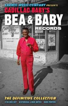 4CD/Dobozkészlet Various: Cadillac Baby's Bea & Baby Records (The Definitive Collection)