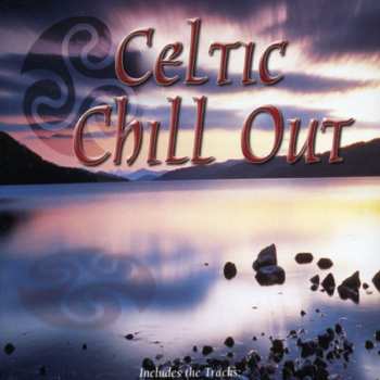 Album Various Artists: Celtic Chill Out Moods