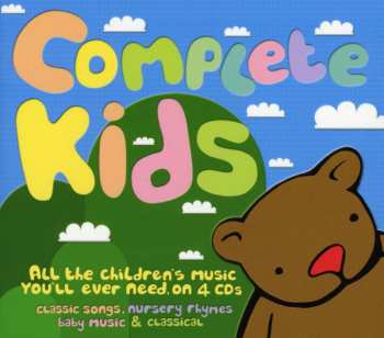 Album Various Artists: Complete Kids-all The Children's Music You'll Ever Need-classic Songs,