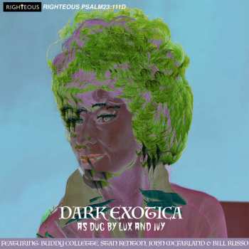 2CD Various: Dark Exotica (As Dug By Lux And Ivy)