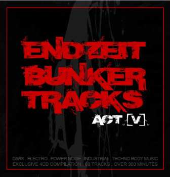 4CD/Dobozkészlet Various: Endzeit Bunkertracks [Act V]