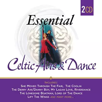 Various Artists: Essential Celtic Airs &..