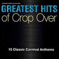 CD Various: Greatest Hits Of Crop Over