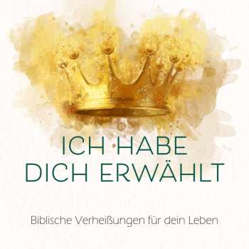 Album Various: Ich Habe Dich Erwählt