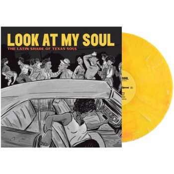 Album Various: Look At My Soul: The Latin Shade Of Texas Soul