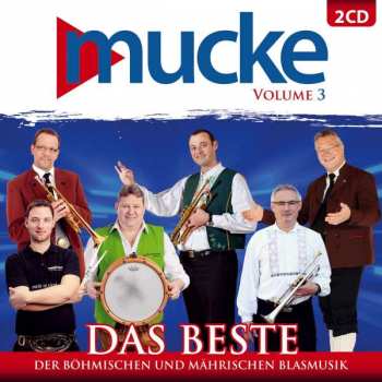 2CD Various: Mucke Vol.3: Das Beste Der Böhmischen Und Mährischen Blasmusik