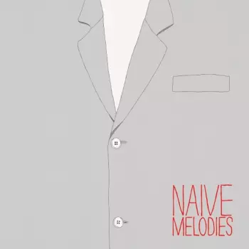 Various Artists: Naive Melodies