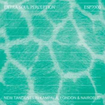 Album Various: New Tangents In Kampala. London & Nairobi