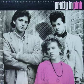 Album Various: Pretty In Pink (Original Motion Picture Soundtrack)