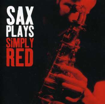 Album Various: Sax Plays Simply Red
