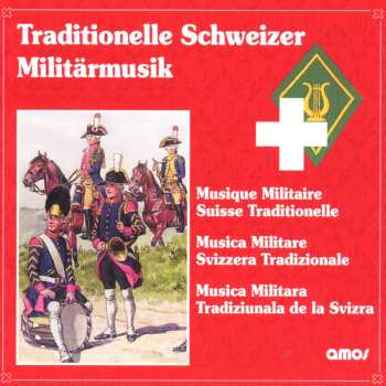 Album Various: Trad. Schweizer Militärmusik