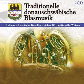Album Various Artists: Traditionelle Donauschwäbische Blas.