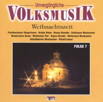 Album Various: Unvergängliche Volksmusik - Weihnachtszeit