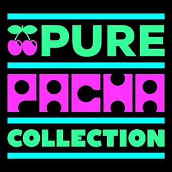 CD Various: Various: Pure Pacha Collection 2017