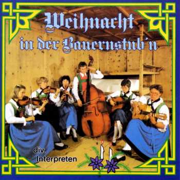 CD Various: Weihnacht In Der Bauernstub'n