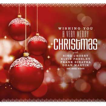 Album Various Artists: Wishing You A Very Merry Christmas