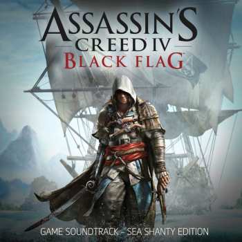 Album Various: Assassin's Creed IV: Black Flag (Game Soundtrack - Sea Shanty Edition)