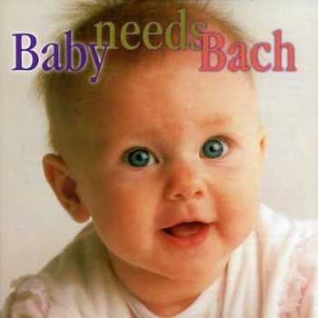 Album Various: Baby Needs Bach