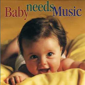 Album Various: Baby Needs Music