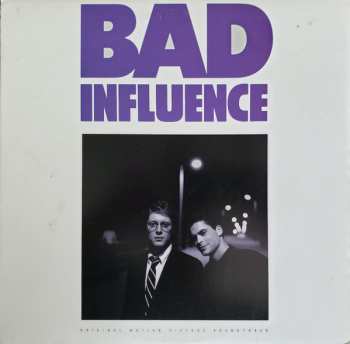 LP Various: Bad Influence (Original Motion Picture Soundtrack) LTD
