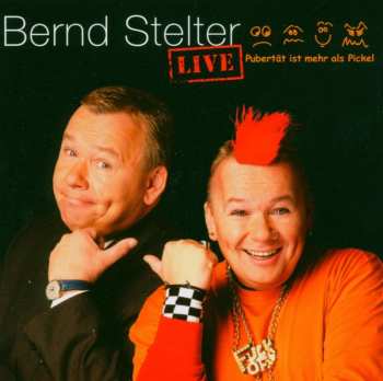 Album Various: Bernd Stelter: Pubertät Ist Mehr Als Pickel