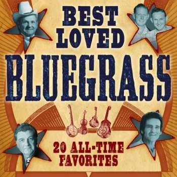 Album Various: Best Loved Bluegrass - 20 All-Time Favorites