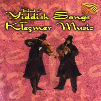 CD Various: Best Of Yiddish Songs And Klezmer Music