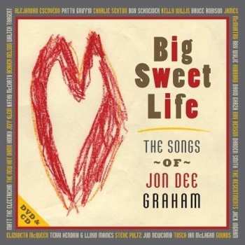 Album Various: Big Sweet Life: The Songs Of Jon Dee Graham