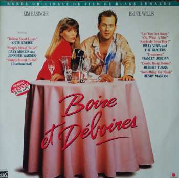 LP Various: Bande Originale Du Film De Blake Edwards : Boire Et Déboires / Kim Basinger / Bruce Willis