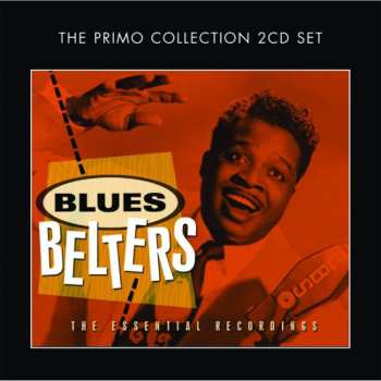 Album Various: Blues Belters (The Essential Recordings)