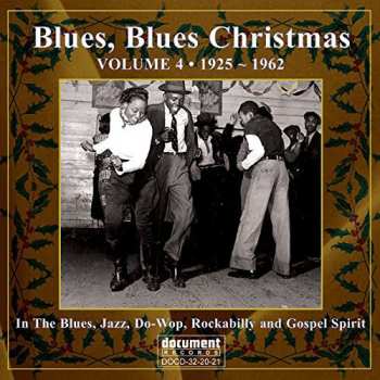 Album Various: Blues, Blues Christmas Volume 4: 1925 - 1962