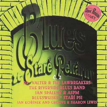 Album Various: Blues Ze Staré Pekárny Č.2