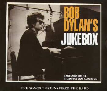 CD Various: Bob Dylan's Jukebox (The Songs That Inspired The Bard)