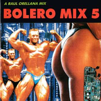 Album Various: Bolero Mix 5 - A Raul Orellana Mix