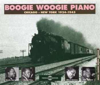 Album Various: Boogie Woogie Piano (Chicago - New York 1924-1945)