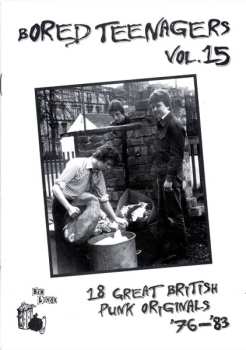 LP Various: Bored Teenagers Vol.15: 18 Great British Punk Originals '76-'83
