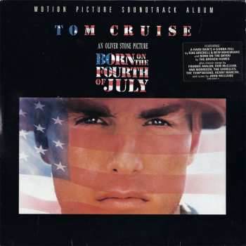 LP Various: Born On The Fourth Of July - Motion Picture Soundtrack Album