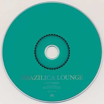 3CD/Dobozkészlet Various: Brazilica Lounge