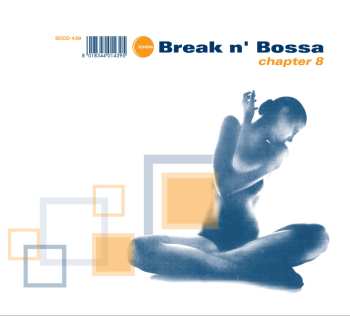Album Various: Break N' Bossa: Chapter 8
