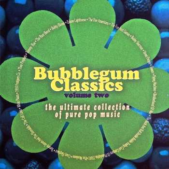 Album Various: Bubblegum Classics Volume Two