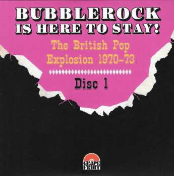 3CD Various: Bubblerock Is Here To Stay! (The British Pop Explosion 1970-73)