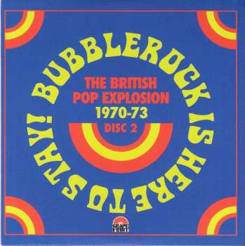 3CD Various: Bubblerock Is Here To Stay! (The British Pop Explosion 1970-73)