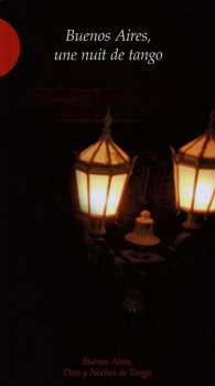 Album Various: Buenos Aires, Une Nuit de Tango