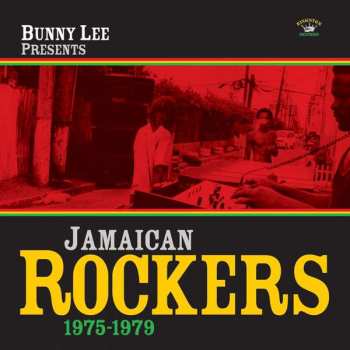 Album Various: Bunny Lee Presents Jamaican Rockers 1975-1979 