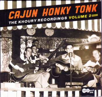 Album Various: Cajun Honky Tonk (The Khoury Recordings Volume 2)