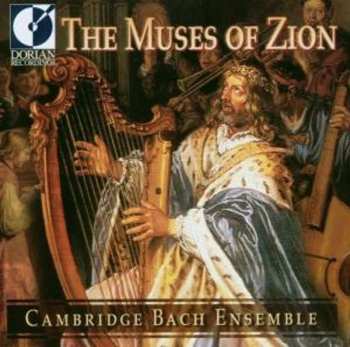 Album Various: The Muses Of Zion (German Sacred Music 1600-1730)