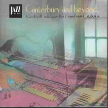 Album Various: Canterbury And Beyond...Selected Runes From The Cuneiform Catalogue